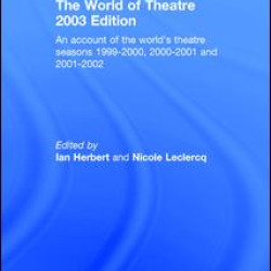 World of Theatre 2003 Edition World of Theatre 2003 Edition