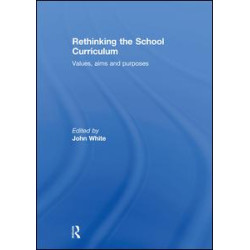 Rethinking the School Curriculum