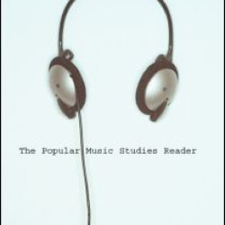 The Popular Music Studies Reader The Popular Music Studies Reader