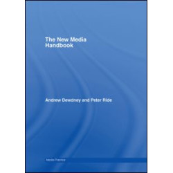 The Digital Media Handbook The Digital Media Handbook