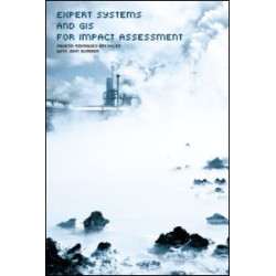Expert Systems and Geographic Information Systems for Impact Assessment