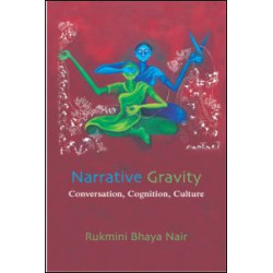 Narrative Gravity Narrative Gravity
