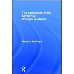 The Languages of the Kimberley, Western Australia The Languages of the Kimberley, Western Australia