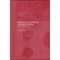 Iran Encountering Globalization Iran Encountering Globalization