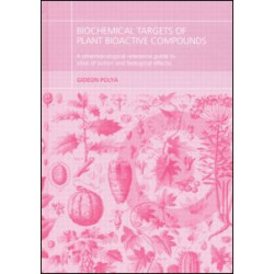 Biochemical Targets of Plant Bioactive Compounds