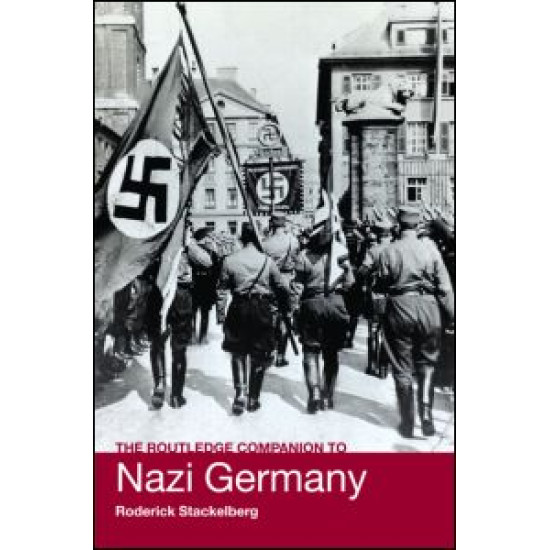 The Routledge Companion to Nazi Germany The Routledge Companion to Nazi Germany
