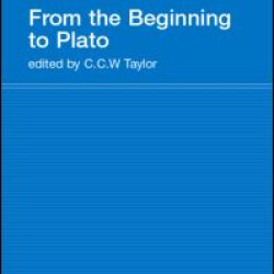 From the Beginning to Plato From the Beginning to Plato