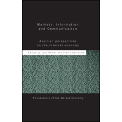 Markets, Information and Communication Markets, Information and Communication