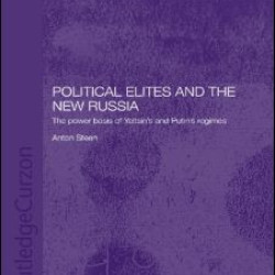 Political Elites and the New Russia