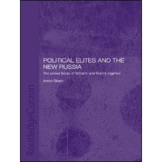 Political Elites and the New Russia Political Elites and the New Russia