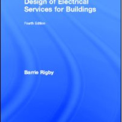 Design of Electrical Services for Buildings