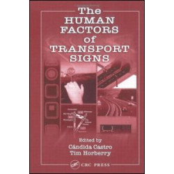 The Human Factors of Transport Signs The Human Factors of Transport Signs
