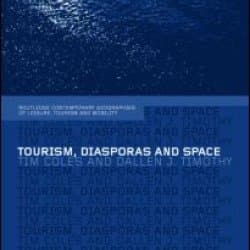 Tourism, Diasporas and Space Tourism, Diasporas and Space