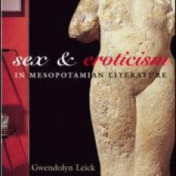 Sex and Eroticism in Mesopotamian Literature