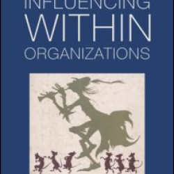 Influencing Within Organizations