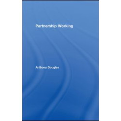Partnership Working Partnership Working