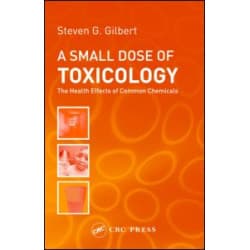 A Small Dose of Toxicology A Small Dose of Toxicology