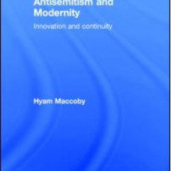 Antisemitism and Modernity Antisemitism and Modernity