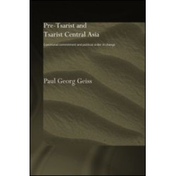Pre-tsarist and Tsarist Central Asia
