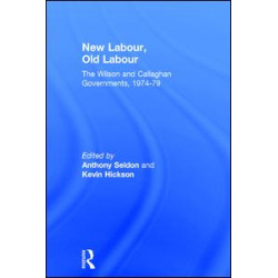 New Labour, Old Labour New Labour, Old Labour