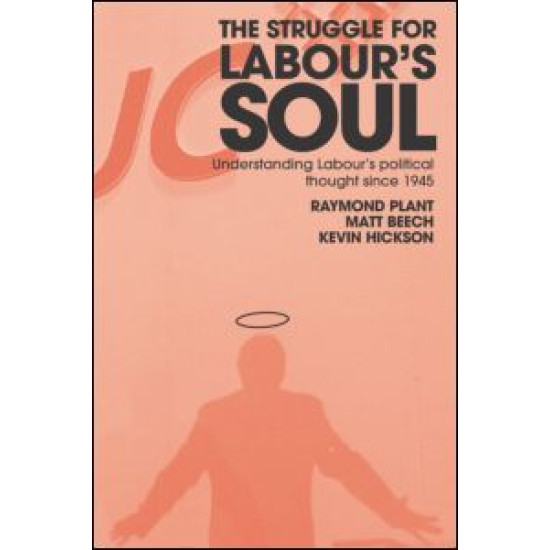 The Struggle for Labour's Soul