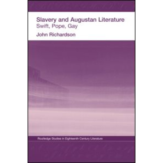 Slavery and Augustan Literature