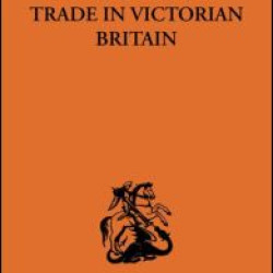 Enterprise and Trade in Victorian Britain