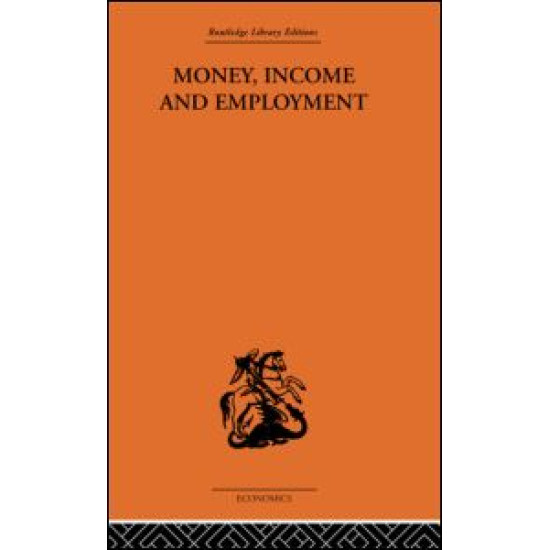 Money Income and Employment