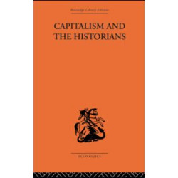 Capitalism and the Historians Capitalism and the Historians