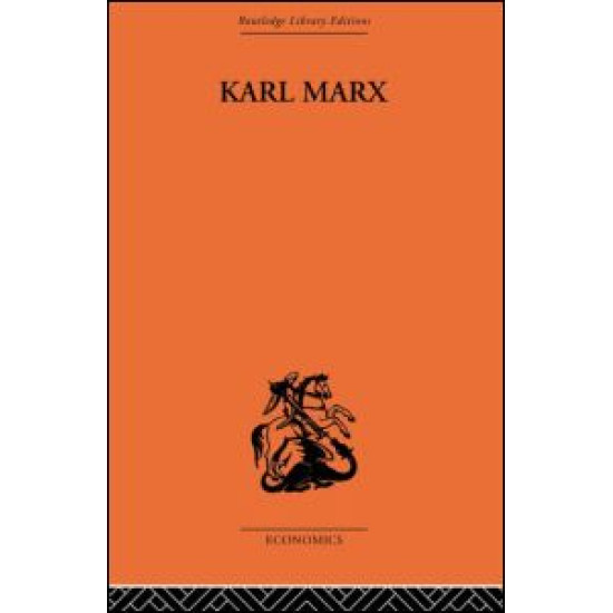 Karl Marx: The Story of His Life