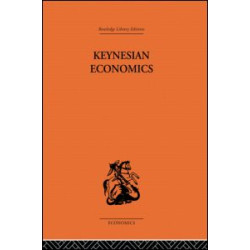 Keynesian Economics Keynesian Economics