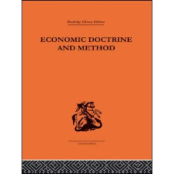 Economic Doctrine and Method Economic Doctrine and Method