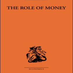 The Role of Money The Role of Money