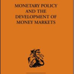 Monetary Policy and the Development of Money Markets