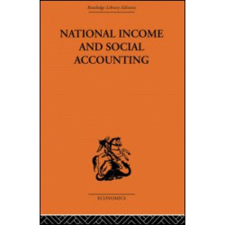 National Income and Social Accounting National Income and Social Accounting