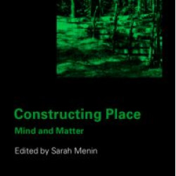 Constructing Place Constructing Place