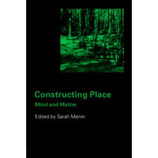 Constructing Place