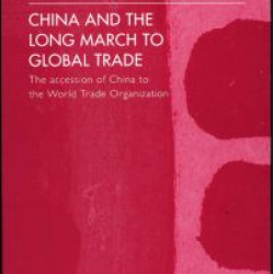 China and the Long March to Global Trade China and the Long March to Global Trade
