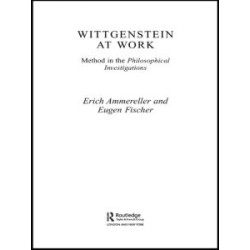 Wittgenstein at Work Wittgenstein at Work