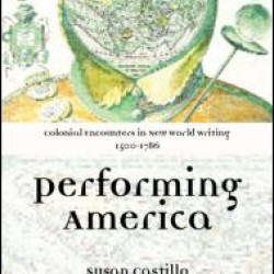 Colonial Encounters in New World Writing, 1500-1786 Colonial Encounters in New World Writing, 1500-1786