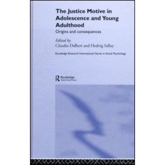 The Justice Motive in Adolescence and Young Adulthood