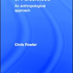 The Archaeology of Personhood The Archaeology of Personhood