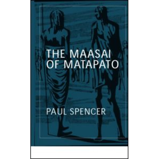 The Maasai of Matapato The Maasai of Matapato