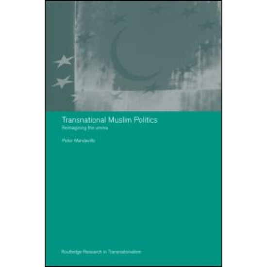 Transnational Muslim Politics