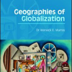 Geographies of Globalization Geographies of Globalization