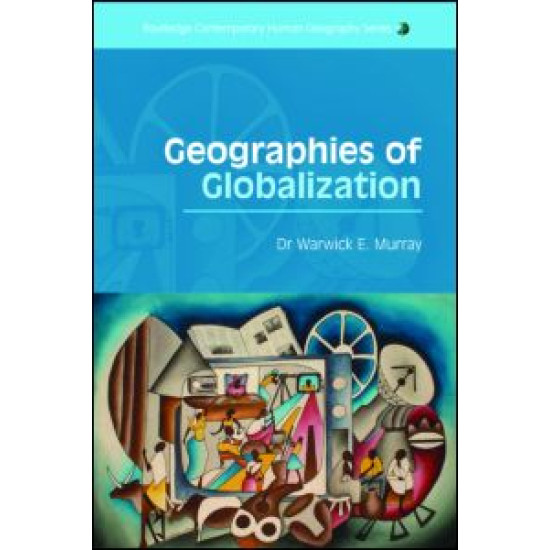 Geographies of Globalization Geographies of Globalization