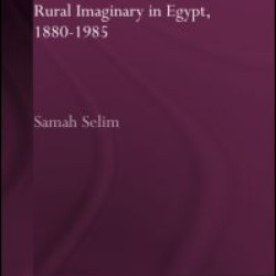 The Novel and the Rural Imaginary in Egypt, 1880-1985