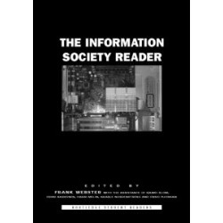 The Information Society Reader The Information Society Reader