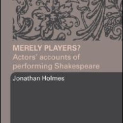 Merely Players? Merely Players?
