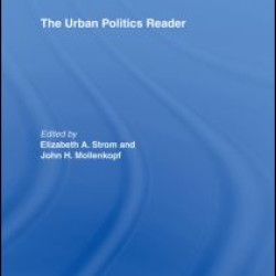 The Urban Politics Reader The Urban Politics Reader